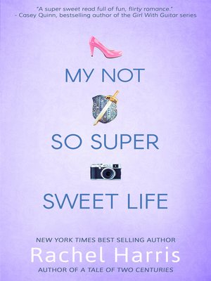 cover image of My Not So Super Sweet Life